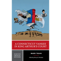 A Connecticut Yankee in King Arthur's Court: A Norton Critical Edition - Paperback