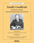 Totally Unofficial: Raphael Lemkin and the Genocide Convention - Paperback