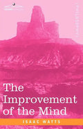 The Improvement of the Mind - Paperback