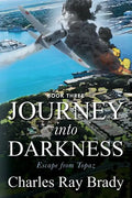 Journey Into Darkness: Escape from Topaz - Book 3 - Paperback