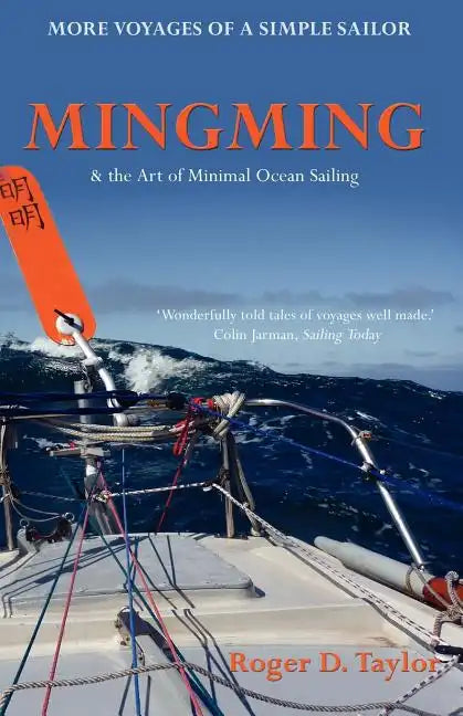 Mingming & the Art of Minimal Ocean Sailing - Paperback