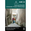 Exploring Equitable Community-Campus Relationships - Paperback