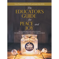 The Educator's Guide for Peace and Joy: An Alphabet of Strategies to Help You Light Your Inner Candle - Paperback