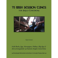 75 Irish Session Tunes for Anglo Concertina - Paperback