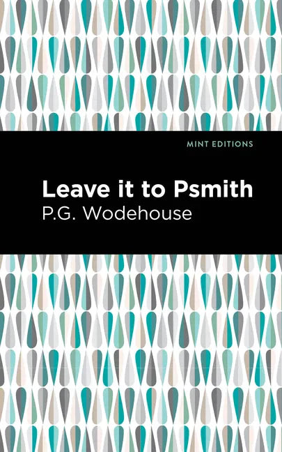Leave It to Psmith - Paperback