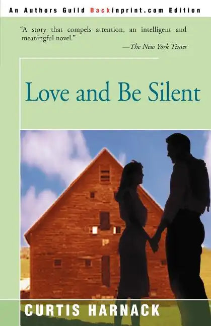 Love and Be Silent - Paperback