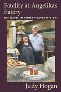 Fatality at Angelika's Eatery: The Eleventh Penny Weaver Mystery - Paperback