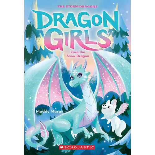 Zora the Snow Dragon (Dragon Girls #15) - Paperback