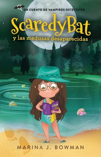 Scaredy Bat y las medusas desaparecidas: Spanish Edition - Paperback