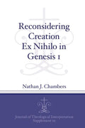 Reconsidering Creation Ex Nihilo in Genesis 1 - Paperback