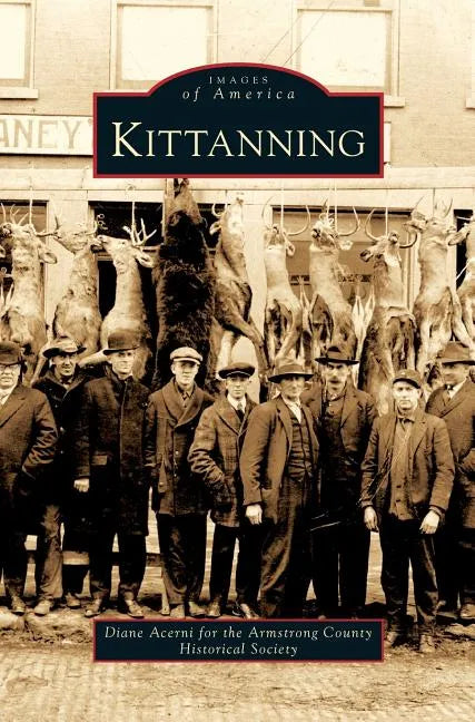 Kittanning - Hardcover