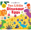 Ten Little Dinosaur Eggs (Little Squishies): A Color & Matching Book - Board Book