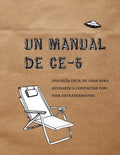 Un Manual CE-5: Una guía fácil de usar para ayudarte a contactar con vida extraterrestre - Paperback