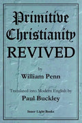 Primitive Christianity Revived - Paperback