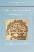 The Life of Simeon of the Olives: An entrepreneurial saint of early Islamic North Mesopotamia - Paperback