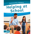Helping at School - Library Binding