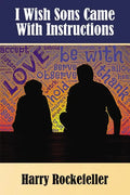 I Wish Sons Came with Instructions - Hardcover