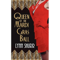 Queen of the Mardi Gras Ball - Paperback