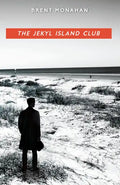 The Jekyl Island Club: A John Le Brun Novel, Book 1 - Hardcover