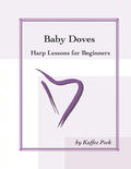 Baby Doves: Harp Lessons for Beginners - Paperback