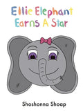 Ellie Elephant Earns A Star - Hardcover