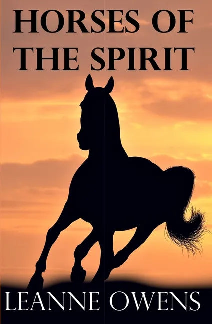 Horses of the Spirit - Paperback