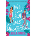 Well, That Was Unexpected - Paperback