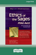 Ethics of the Sages: Pirke Avotâ "Annotated & Explained [Standard Large Print 16 Pt Edition] - Paperback