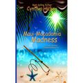 Maui Macadamia Madness - Paperback