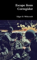 Escape from Corregidor - Hardcover