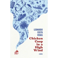 Chicken Coop in a High Wind - Paperback