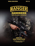 Ranger Handbook (Large Format Edition): The Official U.S. Army Ranger Handbook Sh21-76, Revised August 2010 - Paperback