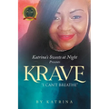 Katrina's Sweets at Night Present Krave: "I Can't Breathe" - Paperback