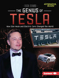 The Genius of Tesla: How Elon Musk and Electric Cars Changed the World - Paperback