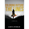 Coloring Outside The Lines: a Trailblazer Journey - Paperback