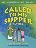 Called to His Supper: A Preparation for First Eucharist, Revised - Paperback