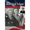 From Beaver Creek to Hanoi - Paperback