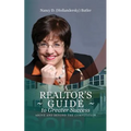 A Realtor's Guide to Greater Success: Above and Beyond The Competition - Paperback
