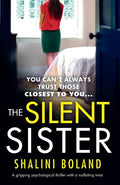 The Silent Sister: A gripping psychological thriller with a nailbiting twist - Paperback