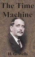The Time Machine - Hardcover