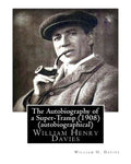 The Autobiography of a Super-Tramp (Fifield, 1908) (autobiographical) - Paperback