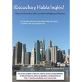 ｡Escucha y Habla Ingl駸!: Claves de Gram疸ica y Pronunciaci del Ingl駸 para Hispanos - Paperback