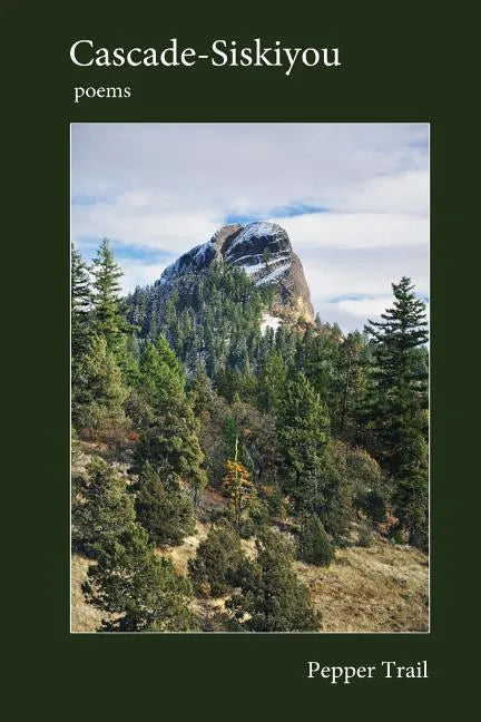 Cascade-Siskiyou: Poems - Paperback