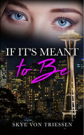 If It's Meant to Be - Paperback