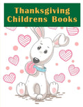 Thanksgiving Childrens Books: Cute pictures with animal touch and feel book for Early Learning - Paperback