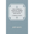 The Complete Poetical Works and Letters of John Keats - Cambridge Edition - Paperback