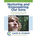 Nurturing and Empowering Our Sons - Paperback