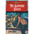 The Sapphire Death: The Adventures of Peter the Brazen, Volume 7 - Paperback
