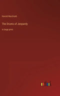 The Drums of Jeopardy: in large print - Hardcover