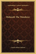Melmoth the Wanderer - Hardcover